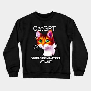 ChatGPT for your cat Crewneck Sweatshirt